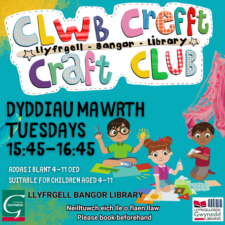 Clwb Crefft Llyfrgell Bangor