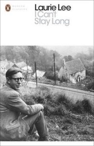 Cover of I Can't Stay Long by Laurie Lee