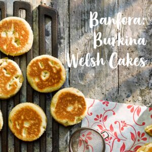 Maggie's Burkina Welshcakes