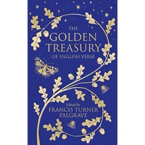 Palgrave's The Golden Treasury of English Verse