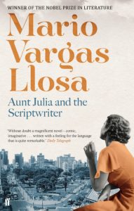 Llun clawr Aunt Julia and the Scriptwriter gan Mario Vargas Llosa